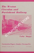 The Weston, Clevedon and Portishead Railway  by MAGGS, Colin 
